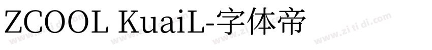 ZCOOL KuaiL字体转换